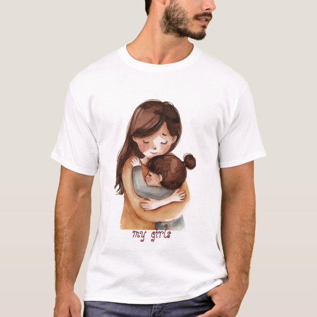 Wife and Daughter T-Shirt (Front)