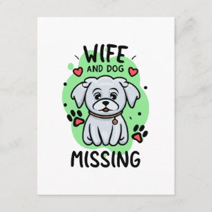 Wife and Dog Missing Enclosure Card