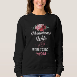Wife And Mother Best Mum Sweatshirt