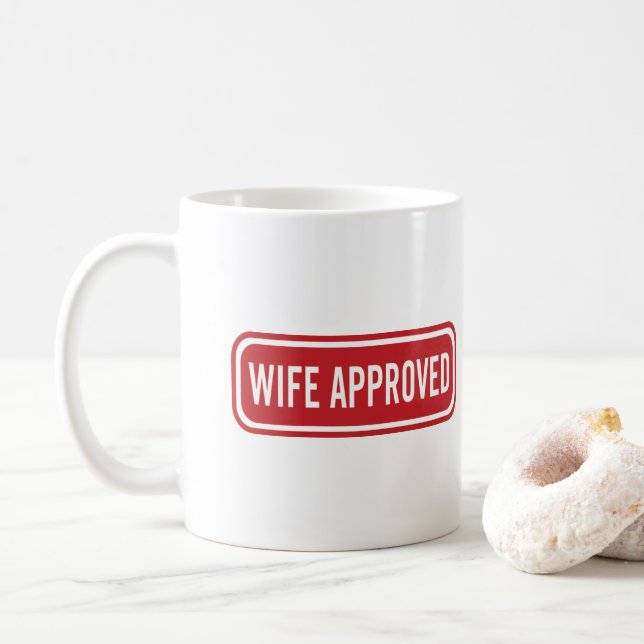 Wife Approved couples  Coffee Mug (With Donut)