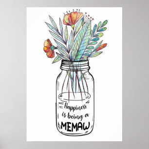 Wife Art Happiness Is Being A Memaw Poster