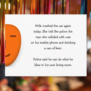 Wife Crashed Car Told Police Funny Humour Joke LOL Postcard