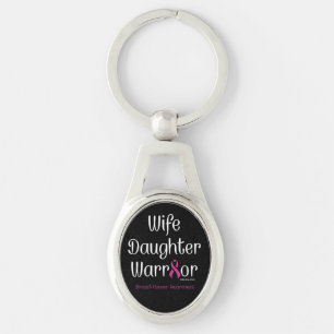 Wife Daughter Warrior...Breast Cancer Key Ring