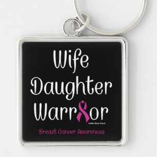 Wife Daughter Warrior...Breast Cancer Key Ring