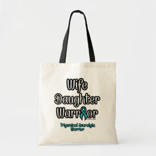 Wife Daughter Warrior...TN Tote Bag