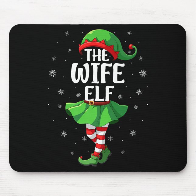 Wife Elf Christmas Girls Women Elf Squad Xmas Fami Mouse Pad (Front)