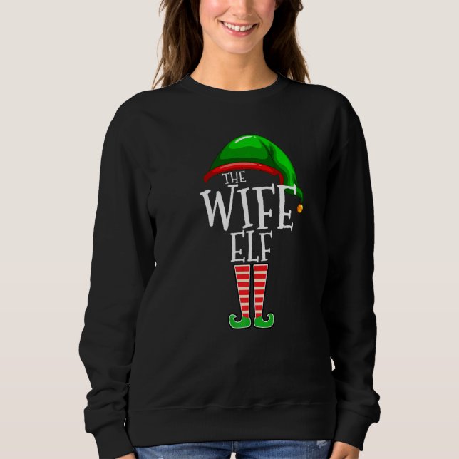 Wife Elf  Family Matching Group Christmas  Couple Sweatshirt (Front)