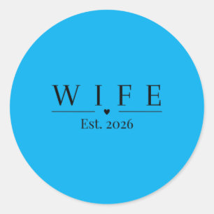 Wife Est 2026 Married Mr And Mrs Wedding Honeymoon Classic Round Sticker