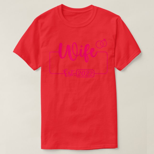 Wife Est  T-Shirt (Design Front)
