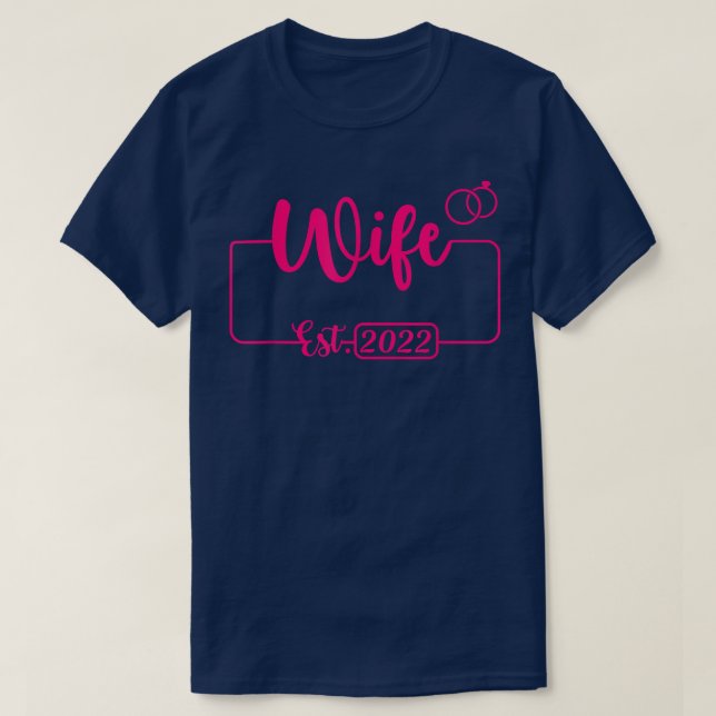 Wife Est  T-Shirt (Design Front)