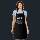 Wife Funny Typography Wife  Apron<br><div class="desc">Wife Funny Typography Wife Apron designed by Nisha Prabhu. Add a touch of humour to your kitchen with this Wife Funny Typography Apron! Featuring a catchy design that is sure to make your wife laugh, this apron is the perfect blend of style and functionality. Whether she's cooking up a storm...</div>