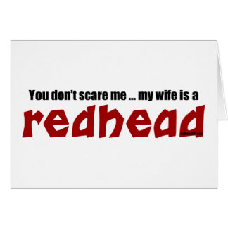 Wife is a Redhead