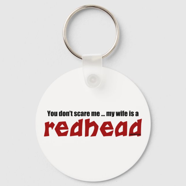 Wife is a Redhead Key Ring (Front)