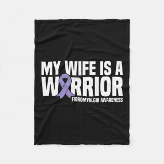 Wife Is A Warrior Fibromyalgia Awareness  Fleece Blanket