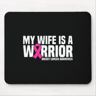 Wife Is A Warrior Pink Ribbon Breast Cancer Awaren Mouse Pad