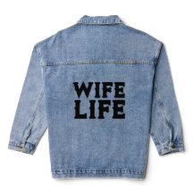 WIFE LIFE BRIDE DENIM JACKET 