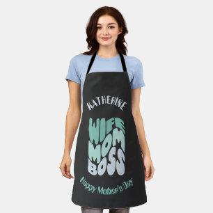 Wife, mom, boss custom apron