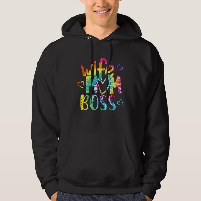 Wife Mom Boss Happy Mother s Day Tie Dye Best Mom  Hoodie (Front)