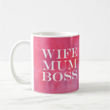 Wife Mom Boss mug