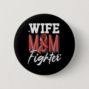Wife Mom Fighter Brain Aneurysm Awareness Support  6 Cm Round Badge