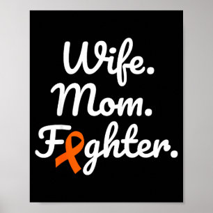 Wife Mom Fighter Multiple Sclerosis Awareness Ribb Poster