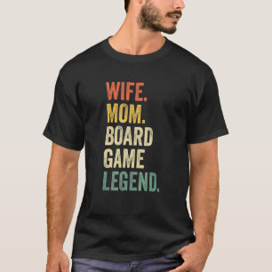 Wife Mum Board Game Legend Game Night Mother Vint T-Shirt