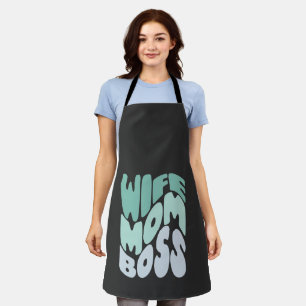 Wife, mum, boss apron