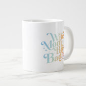 Wife Mum Boss Badass Funny Sarcastic Mother's Day Large Coffee Mug (Front Right)