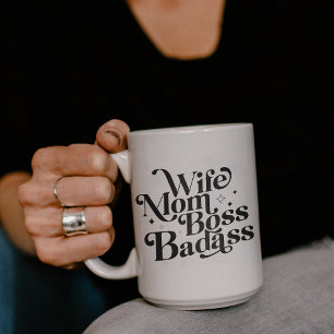 Wife Mum Boss Badass Funny Sarcastic Mother's Day Large Coffee Mug