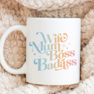 Wife Mum Boss Badass Funny Sarcastic Mother's Day Large Coffee Mug