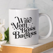 Wife Mum Boss Badass Funny Sarcastic Mother's Day Large Coffee Mug