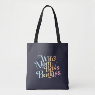 Wife Mum Boss Badass Funny Sarcastic Mother's Day  Tote Bag