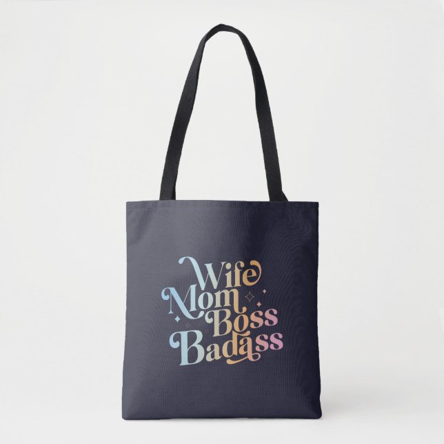Wife Mum Boss Badass Funny Sarcastic Mother's Day  Tote Bag (Front)