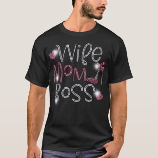 Wife Mum Boss Bling Rhinestone Funny Birthday part T-Shirt