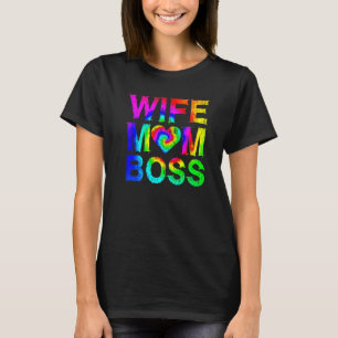 Wife Mum Boss CEO Business Owner Businesswoman Ent T-Shirt