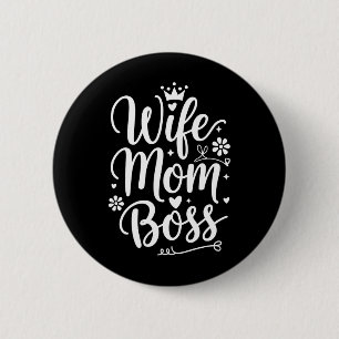 Wife Mum Boss Cute Mother's Day Gift 6 Cm Round Badge