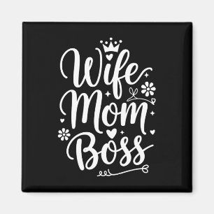 Wife Mum Boss Cute Mother's Day Gift Magnet