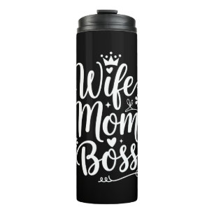 Wife Mum Boss Cute Mother's Day Gift Thermal Tumbler