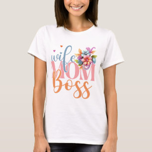 Wife Mum Boss" Floral Text Art T-Shirt