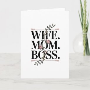 Wife. Mum. Boss. Holiday Card