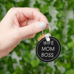 Wife Mum Boss Key Ring