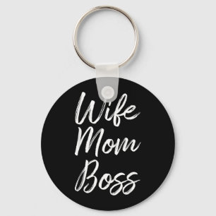 Wife Mum Boss Lady Funny Mummy Cute Key Ring