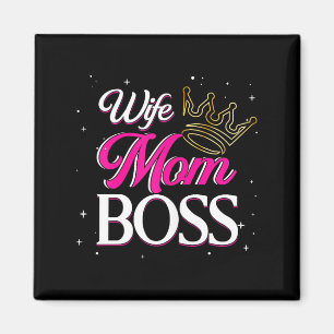 Wife mum boss _ mummy mama _ mother's day magnet