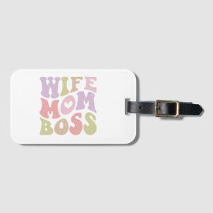 Wife Mum Boss Retro Script Groovy Mother's day  Luggage Tag