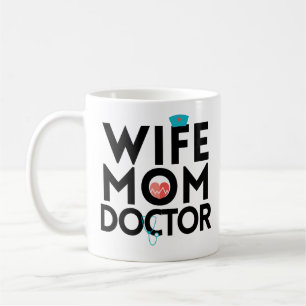 Wife Mum Doctor Doctorate Graduation Coffee Mug