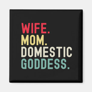 Wife Mum domestic goddess funny accurate retro Magnet
