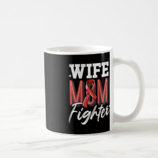 Wife Mum Fighter Brain Aneurysm Awareness Support  Coffee Mug