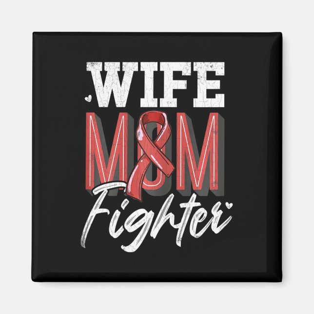 Wife Mum Fighter Brain Aneurysm Awareness Support  Magnet (Front)