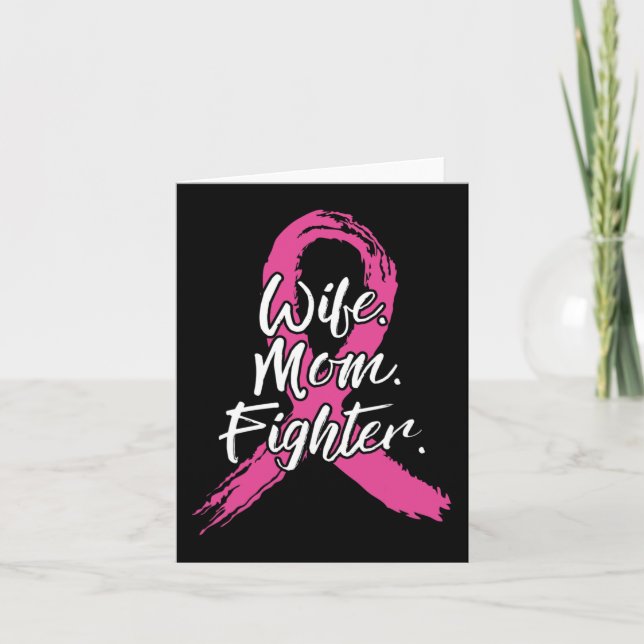 Wife Mum Fighter Breast Cancer Patient Pink Awaren Card (Front)
