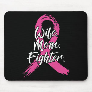 Wife Mum Fighter Breast Cancer Patient Pink Awaren Mouse Pad